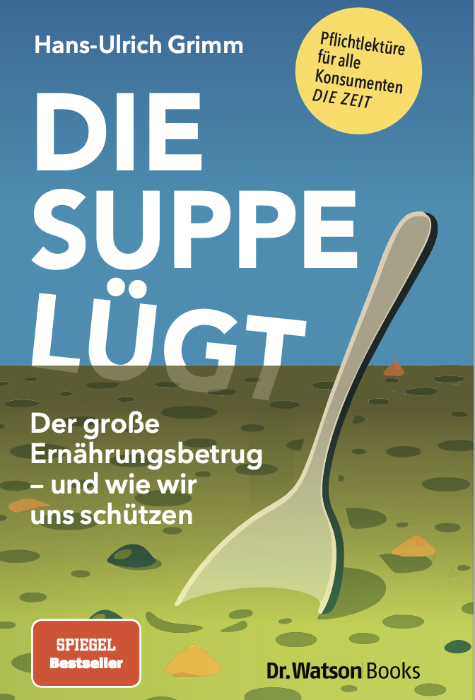 Die Suppe lügt